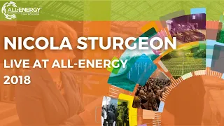 First Minister Nicola Sturgeon at All-Energy 2018