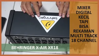 Mixer Behringer X-AIR XR18 - Review Singkat