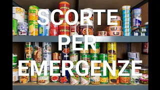 Le mie SCORTE ALIMENTARI per le EMERGENZE