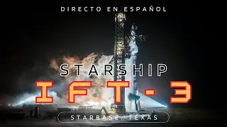 STARSHIP TERCER VUELO INTEGRADO - Directo en Español
