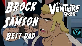Best of Brock Samson Being a Dad [Venture Bros]