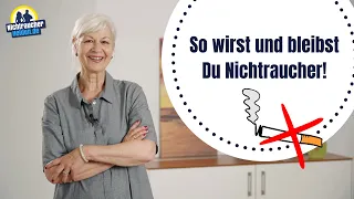 Nichtraucher werden und bleiben - so funktionierts!