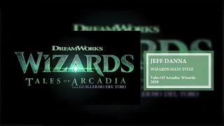 Wizards Theme (Main Title) | Wizards: Tales Of Arcadia | Jeff Danna & John Fee