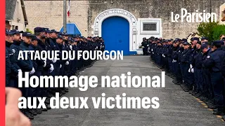 🔴 EN DIRECT - Fourgon attaqué : suivez l' hommage national aux deux surveillants pénitentiaires tués