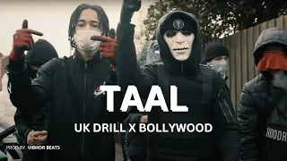 UK Drill x Bollywood Drill Type Beat - Taal || Vijay DK Type Beat 2023