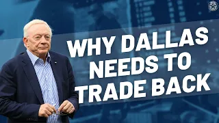 Should the Dallas Cowboys Trade Back? | Blogging the Boys