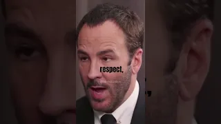 Tom Ford's Advice On Choosing The Right Person To Spend Your Life With.