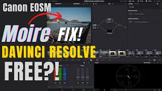 How To Fix Moire CA Davinci Resolve FREE?! | Canon EOS-M