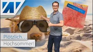 Plötzlich Hochsommer: Sonntag bis 30 °C. Totaler Wetterumschwung. Wie lange bleibt die Wärme?