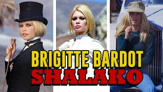 BRIGITTE BARDOT Behind the SHALAKO