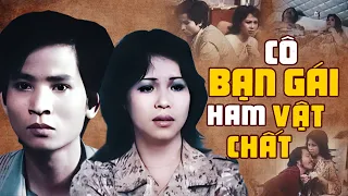 Cô Bạn Gái Ham Vật Chất | Phim Lẻ Tình Yêu Thời Bao Cấp Cực Hay