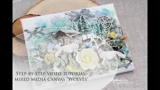 Step-by-step tutorial mixed media canvas "Wolves"