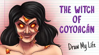 THE WITCH OF COYOACÁN | Draw My Life