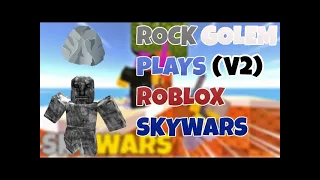 ROCK GOLEM PLAYS ROBLOX SKYWARS! (V2) | INTENSE