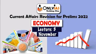 Economy Lecture 3 | Prelims Revision 2022 | November 2021 | ​@OnlyIasnothingelse