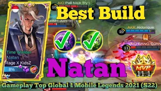 Natan Savage !! Best Build 2021 Gameplay Top Global 1 Mobile Legends (S22) | By Rage X KidsZ