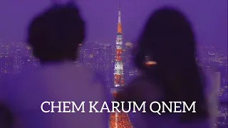 B.I.G x VnasaKar ft. Ponch - Chem karum qnem (slowed)