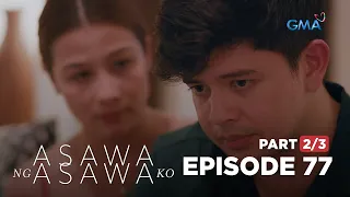 Asawa Ng Asawa Ko: Jordan has a different plan! (Full Episode 77 - Part 2/3)