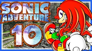 SONIC ADVENTURE # 10 🏙️ Knuckles, You Had One Job!