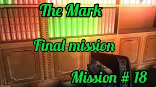 igi 3 The mark mission 18 "clash of titane" Final mission