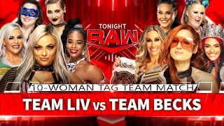 Team Liv vs Team Becks (10-Woman Tag Team - Full Match Part 1/2)