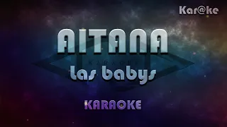 Aitana - Las babys (Kar@ke)