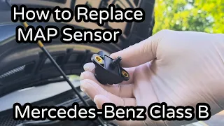 How to Replace MAP Sensor on Mercedes-Benz Class B (Manifold Absolute Pressure Sensor)