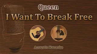 I Want To Break Free - Queen (Acoustic Karaoke)