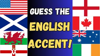 Guess the English Accents! | English Language Quiz # 1