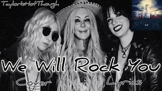We Will Rock You – In This Moment feat Lzzy Hale and Taylor Momsen Lyrics (Queen Cover)