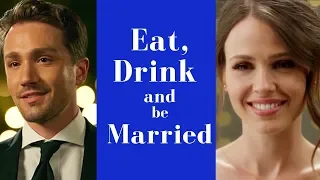 Eat, Drink and be Married (2019 TV Movie) Tribute: Show Me The Love