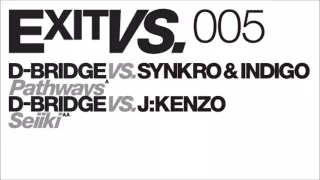 ExitVs005 AA dBridge vs J Kenzo- Seiiki