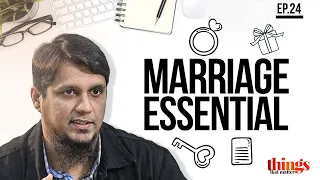 Marriage Essentials || Things That Matter Reloaded || Ep 24