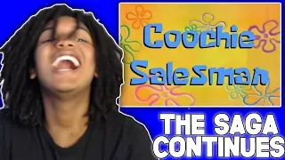 THE SAGA CONTINUES | Coochie Salesman (SpongeBob Parody) REACTION
