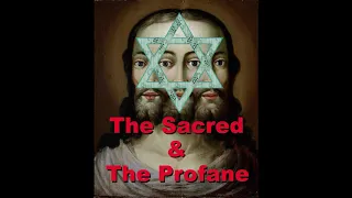 The Sacred and the Profane Introduction