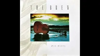 The Brew - Rio Vista (1995) [Full Album HQ] {Jazz Fusion/Smooth Jazz}