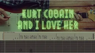 Kurt Cobain  - And I Love Her / Guitar Tutorial / Tabs + Chords