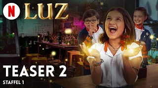 Luz (Staffel 1 Teaser 2) | Trailer auf Deutsch | Netflix