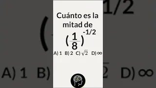 Cuanto es la mitad de (1/8)^(-1/2)