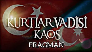 Kurtlar Vadisi Kaos - Özel Bölüm - Fragmanı 2.Sezon 2023