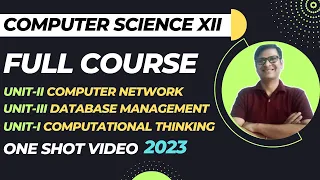 Class 12 Computer Science Full Course | 2024 | One Shot Video | Computer Science Class 12 one shot