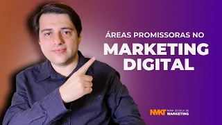 Quais são as áreas promissoras no Marketing Digital em 2022