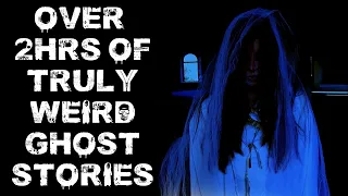 Truly Weird Ghost Stories MEGA COMPILATION | Scary Stories To Fall Asleep To | BLACK SCREEN