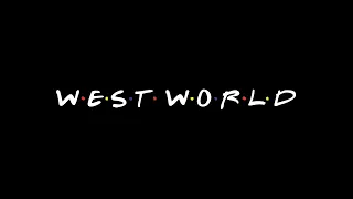 Westworld as a Sitcom | #westworldscoringcompetition2020