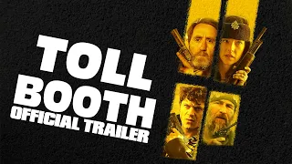 Tollbooth - Official Trailer