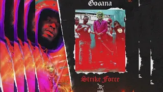 Govana - Strike Force (Official Audio)