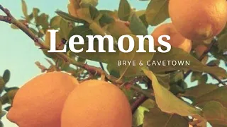 Lemons- Brye & Cavetown