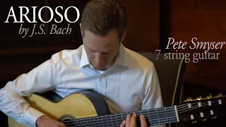 Arioso (Bach) | Classical Guitar (7 String) | Pete Smyser