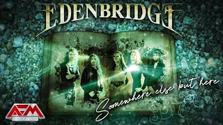 EDENBRIDGE - Somewhere Else But Here (2022) // Official Lyric Video // AFM Records