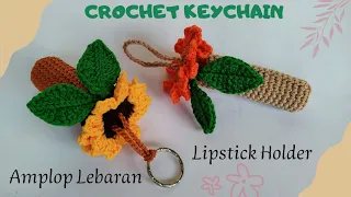 Crochet Keychain || Lipstick and Lipbalm Holder || Amplop Lebaran